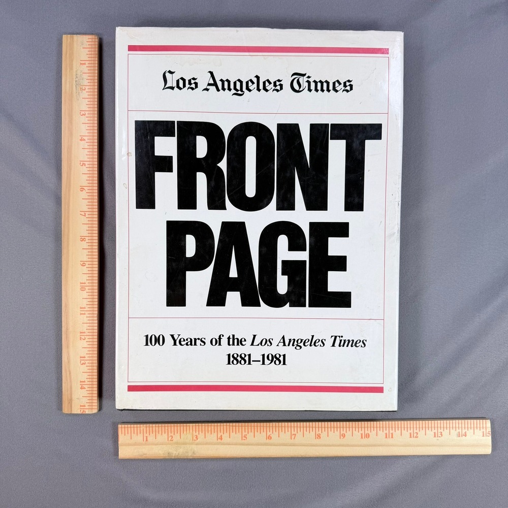 LA Times Front Page 100 Years 1881-1981 Hardcover 1981 First Ed History Book - Picture 3 of 6